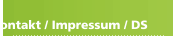 Kontakt / Impressum / DS